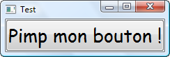 Un bouton en Comic Sans MS en grand