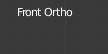 Vue de face : « Front » ; orthonormée : « Ortho »