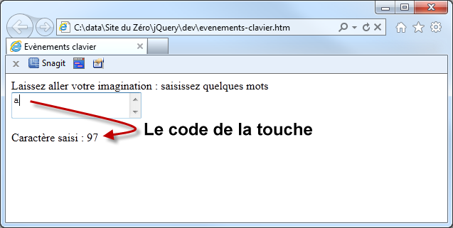 La méthode e.which retourne le code de la touche frappée