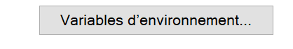 Bouton Variables d'environnement dans le panneau de configuration Windows