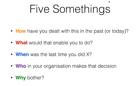 The 5 Whys is really the 5 Somethings!