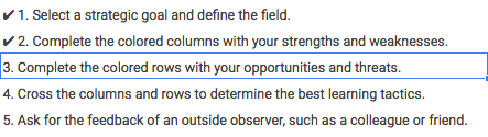 Step 3 is to identify your opportunities and threats.