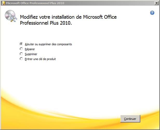 Modification d'une installation de « Microsoft Office 2010 Professionnel Plus » sous Windows 7