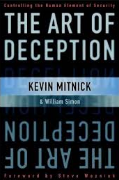 Kevin Mitnick, The art of deception - Controlling the human element of security, John Wiley & Sons, 17 octobre 2003, ou en Français : L'art de la supercherie, Pearson France, avril 2003