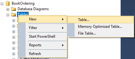 Right Click, select New then Table… for a new table in your database