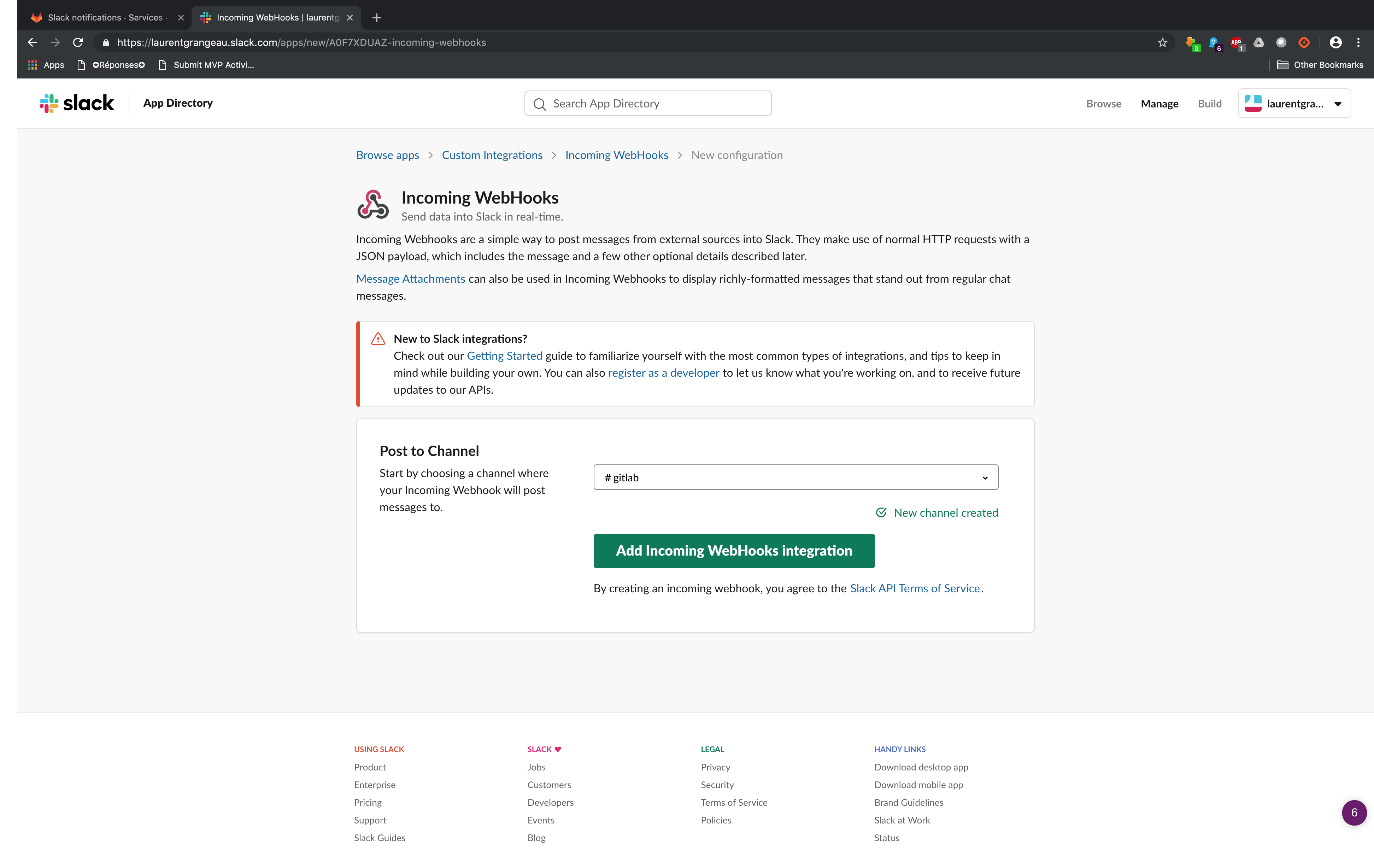Configurez le channel Slack où recevoir les notifications