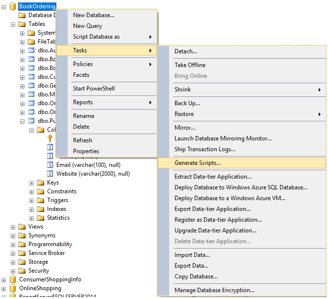 Generate scripts for BookOrdering, right click on database, select Tasks then Generate Scripts...