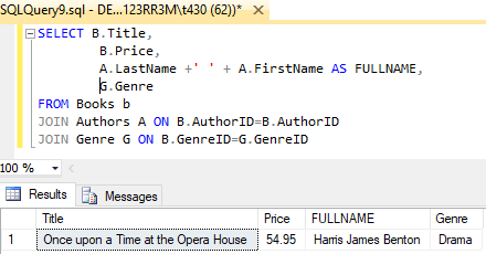 Screenshot of JOIN statement:  From Books b Join Authors A ON B.AuthorID=B.AuthorID Join Genre G ON B.GenreID=G.GenreID