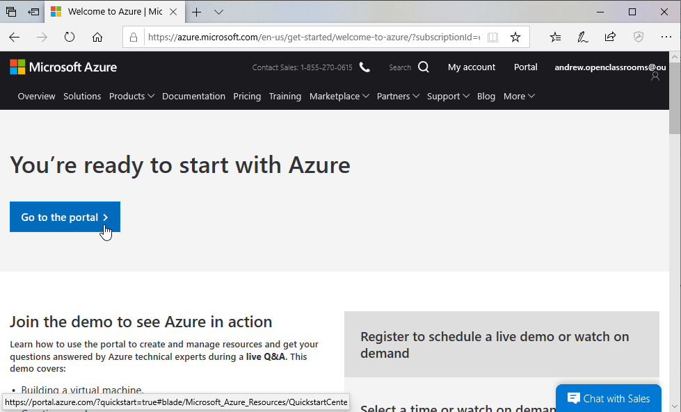 Following the message You're ready to start with Azure, there is a Go to the portal button.
