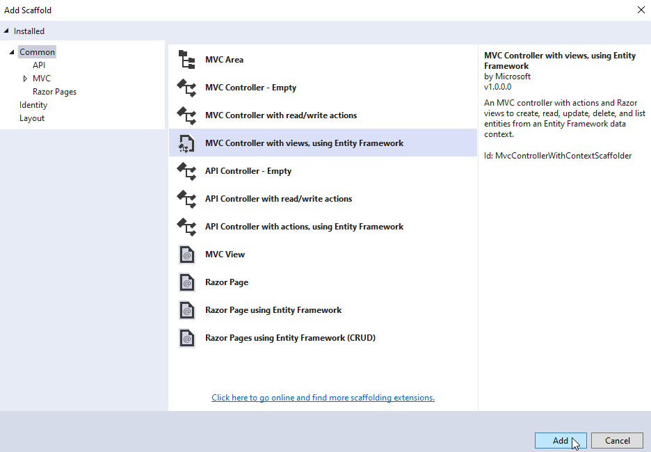 The Add Scaffold window provides many scaffolding options. Select MVC Controller with Views, using Entity Framework.