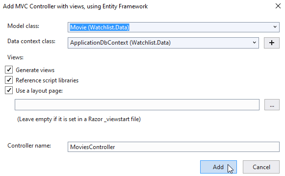 In the window for Adding MVC Controller with view, using Entity Framework, make sure all three view options are checked: Generate views, Reference script libraries, and Use a layout page. Click add.