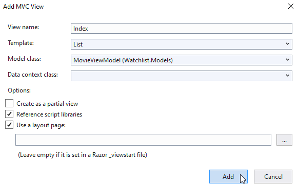 In the Add MVC View window, make sure Create as a partial view is not selected, and that reference script libraries and use the default layout page are selected. Click Add.