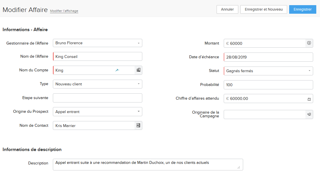 Exemple de saisie sur la fiche Affaire de Zoho ou le champs statut permet de saisir l’avancement.