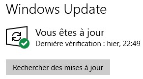 Vous devriez alors voir s’afficher le message « Vous êtes à jour » sous Windows Update (Update : mise à jour en anglais)