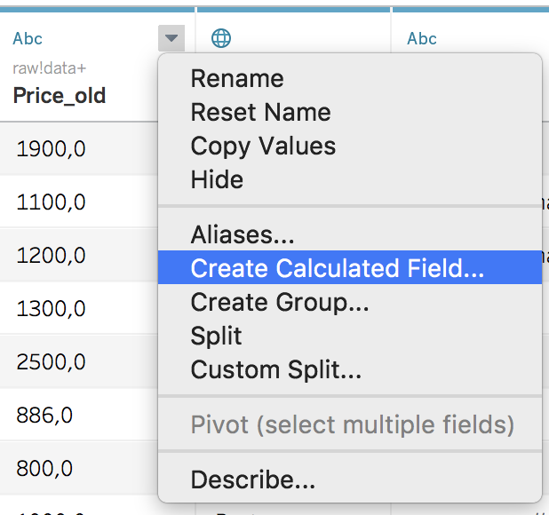 Select the Create calculated field option from the drop-down menu for Price_old.