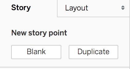 Select Blank to add a blank story tab or Duplicate to create a new tab using a copy of the current tab.