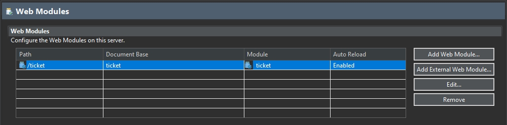 Tableau des web modules sur Java EE avec les colonnes Path, Document Base, Module et Auto Reload. La première ligne contient les informations /ticket, ticket, ticket et Enabled pour chacune de ces colonnes.