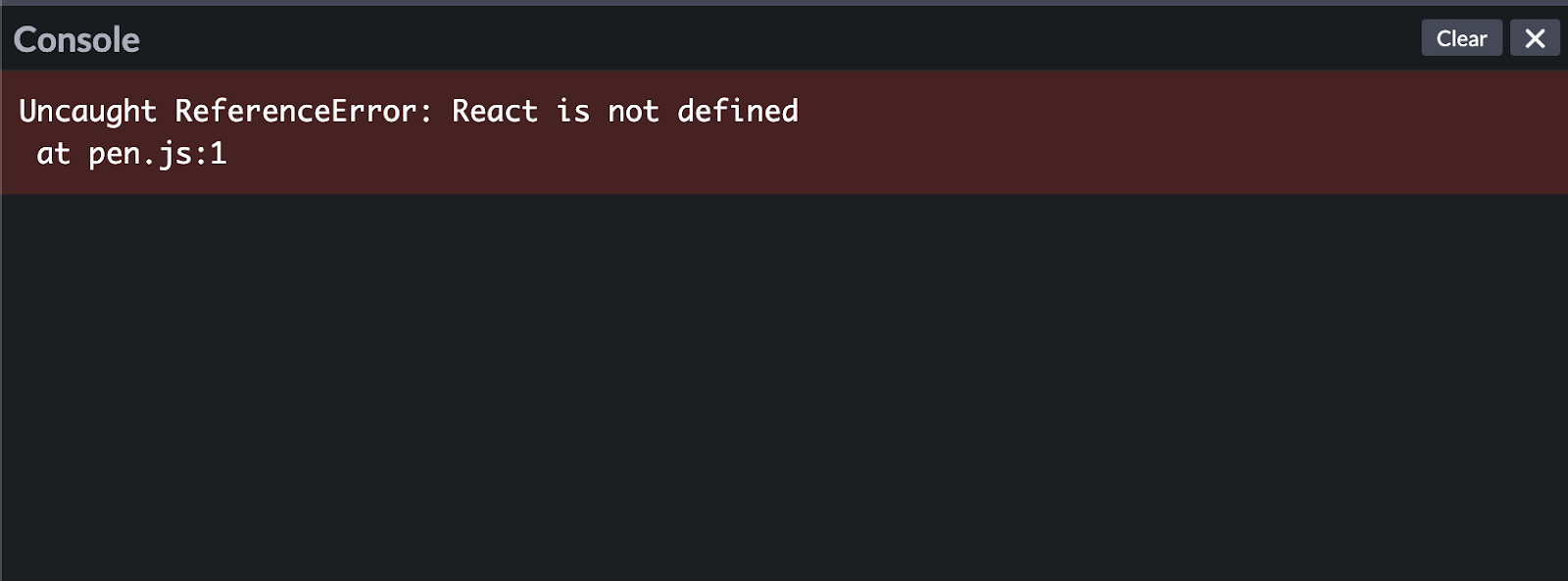 The console has an error message that reads, Uncaught ReferenceError: React is not defined at pen.js:1.