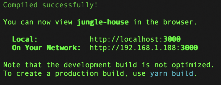 The message reads, Compiled successfully! You can now view jungle-house in the browser. Then a local address and a network address, followed by a note.