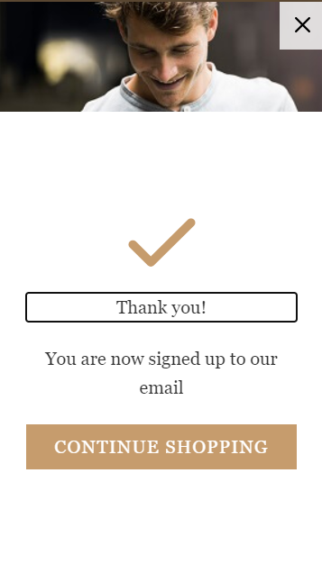 an image that confirms that you are signed up it has a large continue shopping button
