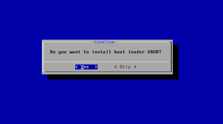 A dialogue box that asks if you would like to install GRUB