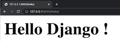 La barre d'adresse contient le chemin /hello/. Le navigateur affiche la phrase « Hello Django ! ».