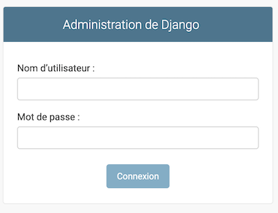 La fenêtre s'intitule Administration de Django. Il y a deux champs, Nom d'utilisateur et Mot de passe, suivis d'un bouton Connexion.