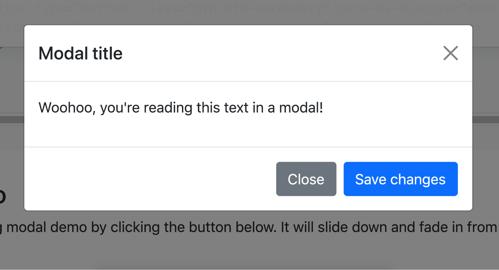 La démonstration d’une modal dans la documentation Bootstrap : une fenêtre avec un titre, du texte et deux boutons pour la fermer et pour enregistrer des modifications.