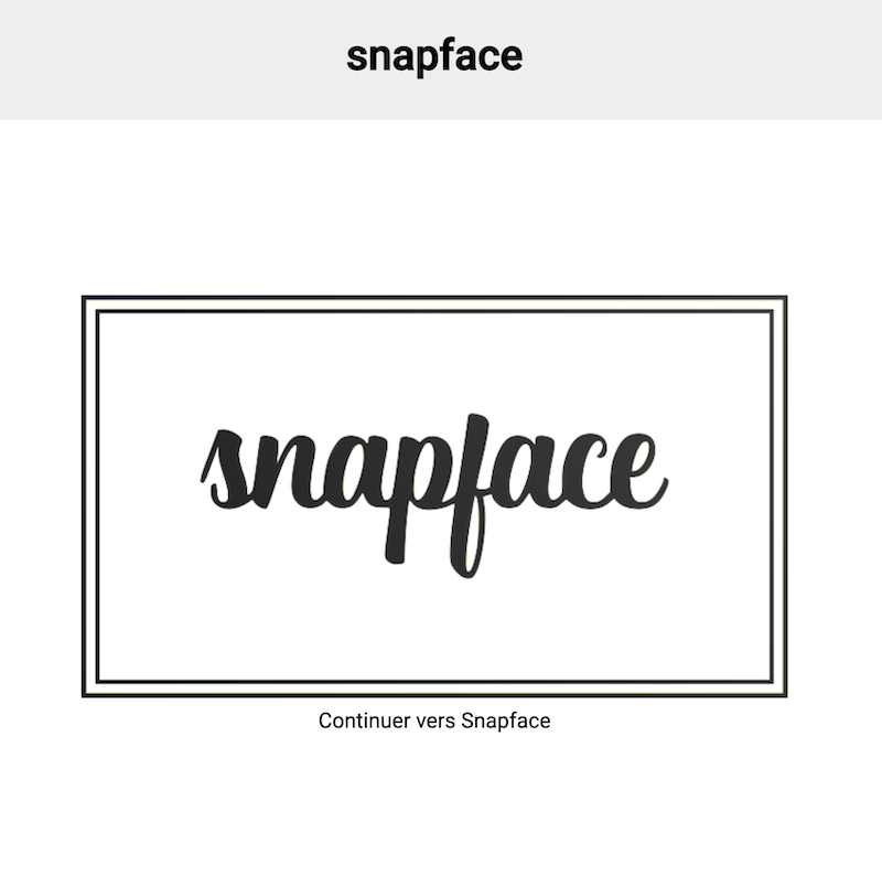 La nouvelle landing page de Snapface montre le header, le logo, et un lien pour Continuer vers Snapface