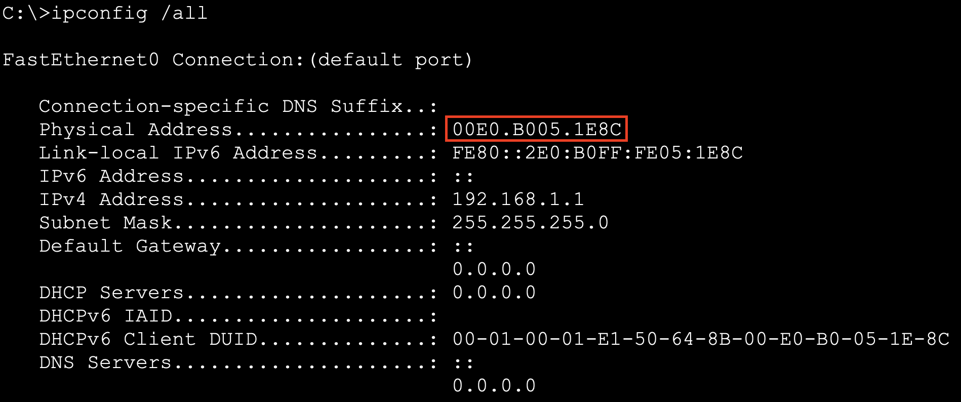The MAC address (Physical Address) displayed on the command prompt