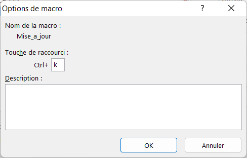 Dans la zone Touche de raccourci on voit Ctrl + un champ où nous avons saisi la lettre k.