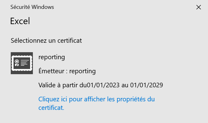 La fenêtre indique Sécurité Windows, Excel, Sélectionnez un certificat. Le nom du certificat, l'émetteur et la validité de 5 ans s'affichent. On peut cliquez pour afficher les propriétés du certificat.