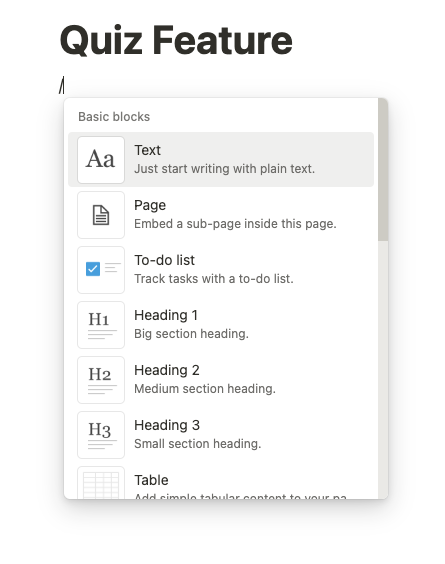 The oblique bar options options such as Text, Page, Todo list, H1, H2, H3, Table etc.