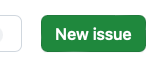 Capture d'écran d'un bouton vert intitulé 'New issue' sur une page GitHub, permettant de créer une nouvelle issue dans le projet.