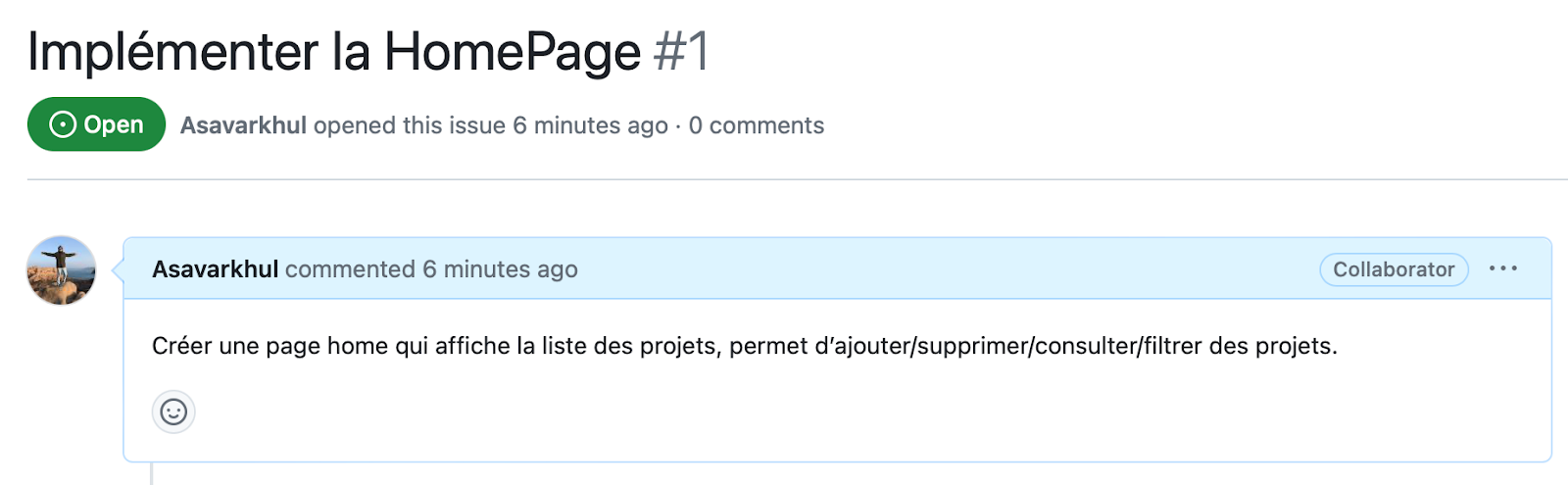 Capture d'écran d'une issue GitHub intitulée 'Implémenter la HomePage #1'. L'utilisateur a ouvert cette issue et a commenté : 'Créer une page home qui affiche la liste des projets, permet d'ajouter/supprimer/consulter/filtrer des projets.