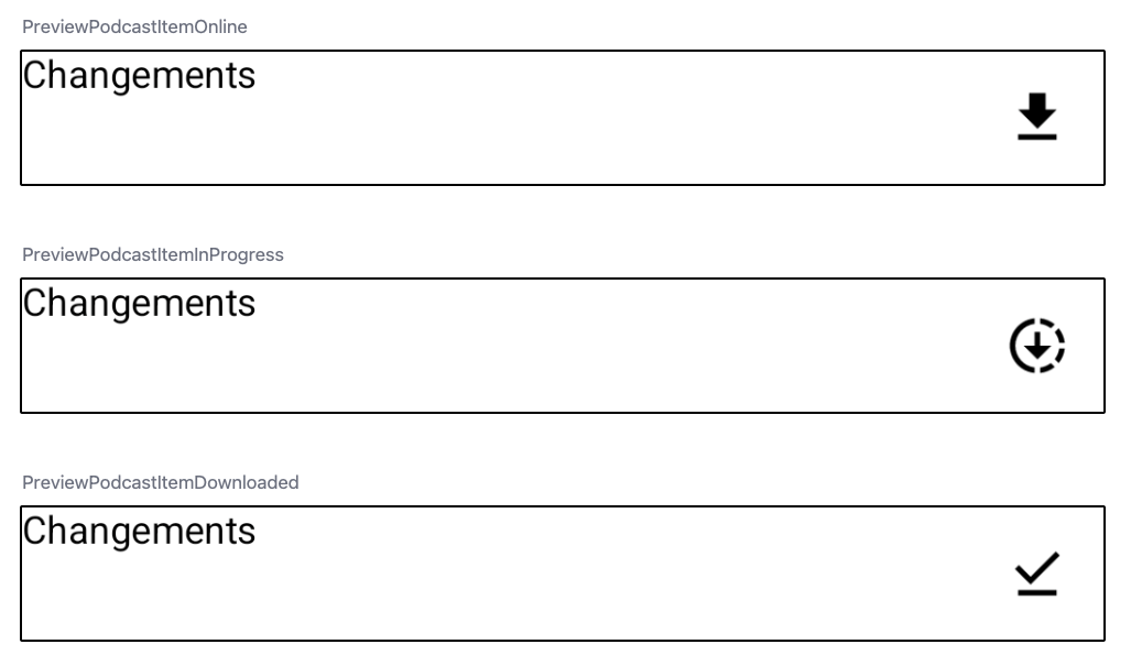 3 états du composant podcast : à télécharger, en téléchargement, téléchargé