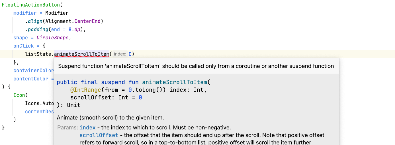 L’image montre un code Kotlin utilisant animateScrollToItem avec un avertissement. Cette fonction suspendue doit être appelée uniquement depuis une coroutine ou une autre fonction suspendue pour assurer un comportement correct.