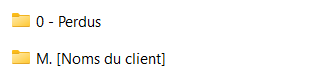 Image de deux dossiers jaunes nommés : 0 - Perdus et M. [Noms du client].