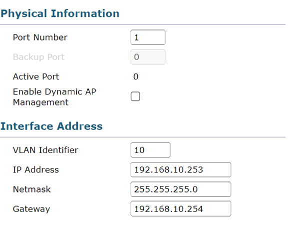 Configuration de l’interface VLAN10 sur le port physique 1 du WLC, avec l’IP 192.168.10.253, un masque 255.255.255.0 et la passerelle définie sur 192.168.10.254.